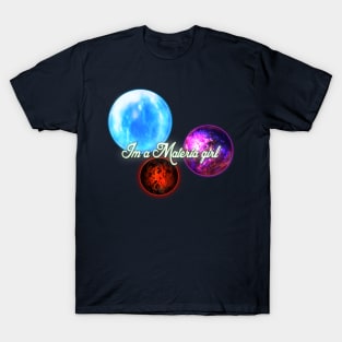 Im a Materia girl, T-Shirt